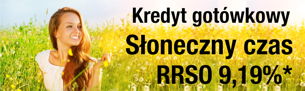 Kredyt gotówkowy Słoneczny czas