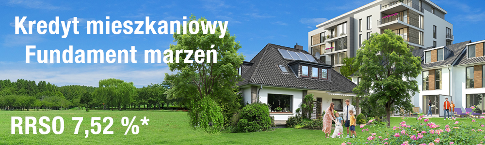 Kredyt mieszkaniowy Fundament marzeń
